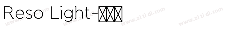 Reso Light字体转换